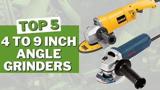 5 Best 4 to 9 inch Angle Grinders in 2023 [upl. by Neelhtac882]