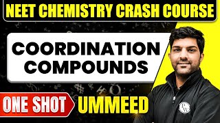 COORDINATION COMPOUNDS in 1 Shot All Concepts Tricks amp PYQs  NEET Crash Course  Ummeed [upl. by Tabbatha]