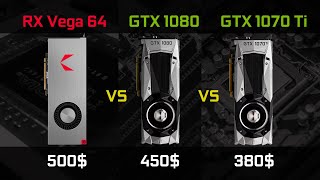 Rx Vega 64 vs GTX 1080 vs GTX 1070 Ti  Test in 6 new games  1440р 2К [upl. by Hgierb]