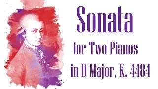 Mozart  Sonata for Two Pianos in D Major K 448 [upl. by Cranford]