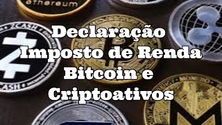 Declaração Imposto de Renda Bitcoin e Criptoativos [upl. by Evvie]