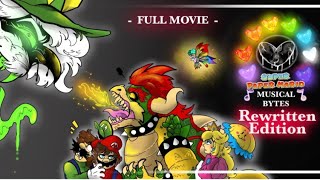 SUPER PAPER MARIO Musical Bytes Rewritten Edition Full Movie [upl. by Sidell]