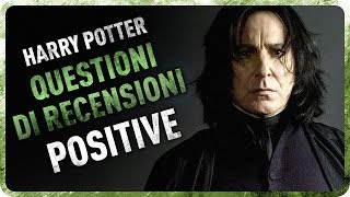 HARRY POTTER  QUESTIONI DI RECENSIONI POSITIVE [upl. by Trevorr905]