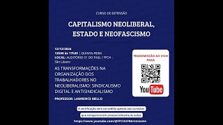 Curso de extensão  quotCapitalismo Neoliberal Estado e Neofascismoquot [upl. by Anett518]