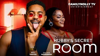 HUBBYS SECRET ROOM  Ben Touitou Calista Okoronkwo TRENDING NOLLYWOOD MOVIE ADULT MOVIES [upl. by Esimorp]