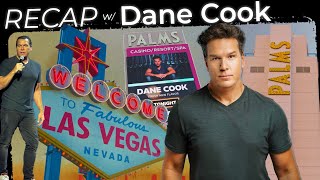 RECAP w Dane Cook Episode 1 [upl. by Heloise]