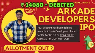 Arkade Developers IPO  Allotemnt Out   Arkade Developers IPO GMP  ShareX India [upl. by Haddad440]