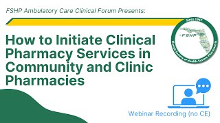 How to Initiate Clinical Pharmacy Services in Community and Clinic Pharmacies [upl. by Barcroft454]