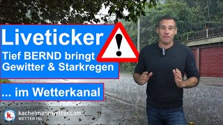 Unwetter durch Tief BERND  Liveticker im Wetterkanal [upl. by Rednal67]