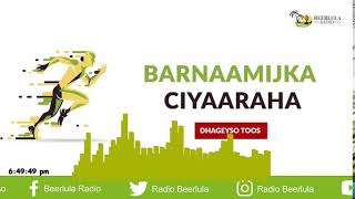 Barnamijka Ciyaaraha ee Radio Beerlula 30112024 ka Bilaal Daahir Waneey [upl. by Aihsia]