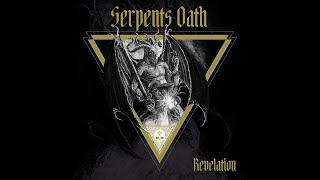 Serpents Oath  Revelation Full Album Premiere [upl. by Tneciv]