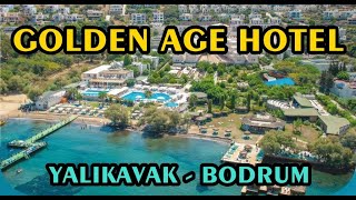 GOLDEN AGE HOTEL  YALIKAVAK BODRUM [upl. by Tik504]