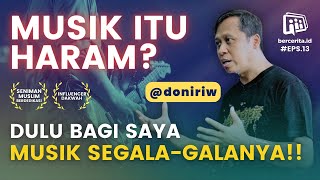 DONIRIW SAYA PUNYA SOLUSI PROBLEM HIDUP DARI MARXISMESAYA SETUJU MUSIK HARAM TAPI JANGAN LUPA INI [upl. by Radborne166]