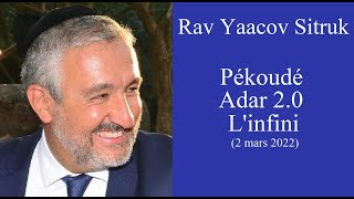 Rav Yaacov Sitruk  23 Pékoudé  Adar 20  Linfini [upl. by Zenda944]