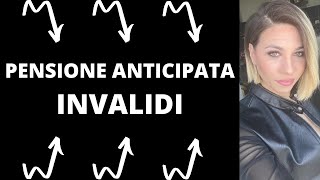 Pensione anticipata per invalidità civile [upl. by Nitaf]