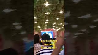 G nm college Katras Prem mandir Durga maa ka partima aur Mela [upl. by Salokin]