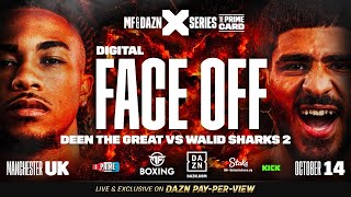 DEEN THE GREAT WALID SHARKS REMATCH  DIGITAL FACE OFF [upl. by Mariann]