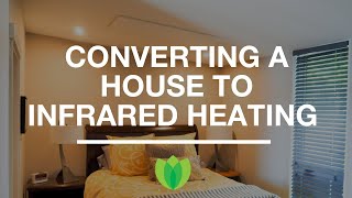 Converting a house to run on infrared radiant heating panels [upl. by Darooge]