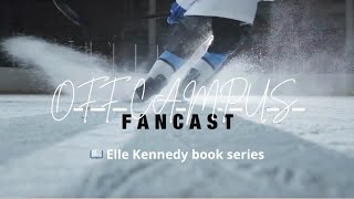 Off Campus fancast  The Deal  The Mistake  The Score  The Goal  Elle Kennedy books [upl. by Inahc]