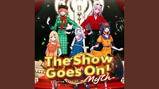 The Show Goes On [upl. by Albie667]