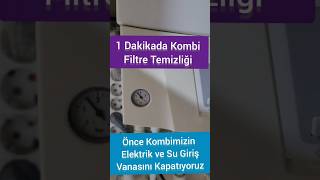 55 Saniyede Kombi Filtre Temizliği Kombi Filtresi Nasıl temizlenir Kombi Su Filtre Temizliği 2024 [upl. by Anyk]