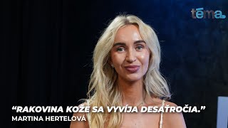 Rakovina kože sa vyvíja desaťročia  Martina Hertelová [upl. by Nichy909]