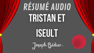 Tristan et Iseult en 9 Min  Résumé Audio Chap par Chap  Joseph Bédier [upl. by Ennail]