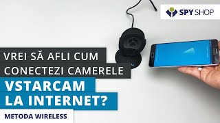 Configurare camera Vstarcam  Metoda Wireless [upl. by Essilem]