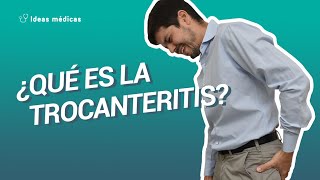 ¿QUÉ ES LA TROCANTERITIS TROCANTEROSIS TENDINOPATÍA GLÚTEO MEDIO [upl. by Corabella316]