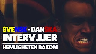 Svenskdanska intervjuer  Hemligheten bakom [upl. by Strander323]