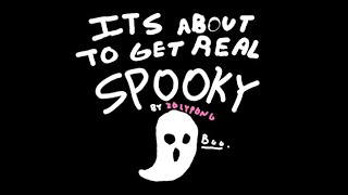 Its about to get real spooky [upl. by Yardna]