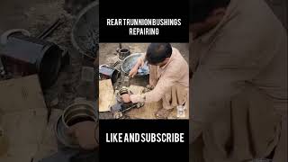 Rear Trunnion Bushings Repairing bushings truck shorts repairing [upl. by Faustus]