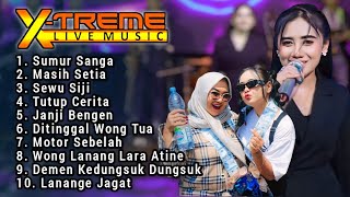 SUMUR SANGA XTREME LIVE MUSIK FULL ALBUM TERBARU 2024 [upl. by Htebzile]