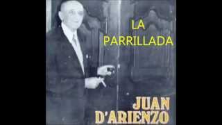 JUAN DARIENZO  LA PARRILLADA  MILONGA  1950 [upl. by Sudnor]