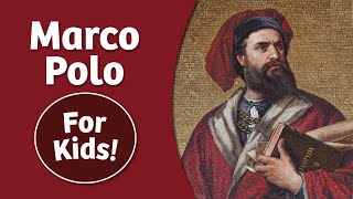 Marco Polo For Kids [upl. by Alian]