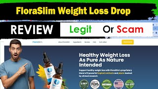 Floraslim reviews  Floraslim drops Legit or Scam  Dont Buy  floraslim Weight loss drops review [upl. by Swope26]