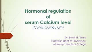 EndocrinologyCBME Hormonal regulation of Serum calcium [upl. by Radek]