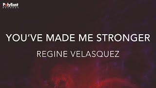 Regine Velasquez  Youve Made Me Stronger Official Lyric Video [upl. by Islaen52]