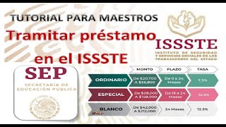 Tutorial para Maestros TRAMITAR PRESTAMO EN EL ISSSTE [upl. by Gothurd]