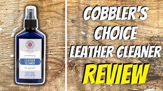 Cobblers Choice Leather Cleaner  Review [upl. by Atalie]