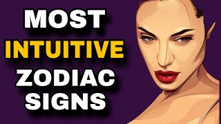 The Most Intuitive Zodiac Signs Ranked From Most To Least [upl. by Quick]