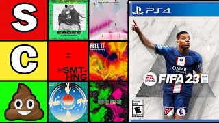 Every FIFA 23 Song Ranked [upl. by Gill10]