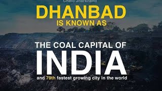 Dhanbad City  coal capital of India  Jharkhand Informative video  REPRESENT JHARKHAND DHANBAD [upl. by Ivz143]