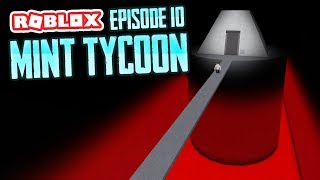 COMPLETING THE VAULT  Roblox Mint Tycoon 10 [upl. by Arlan112]