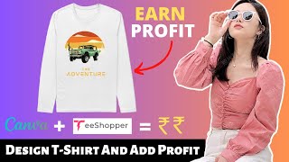 Canva Tshirt Design  Work from Home Earn 50000Month  TeeShopper [upl. by Lewie]