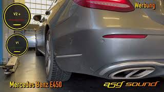 Mercedes Benz E450  V1V2  ASG Sound  Sportauspuff  OPF [upl. by Buckingham36]