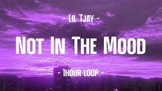 Lil Tjay  Not In The Mood 1Hour Loop [upl. by Nyrret130]