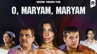 O Maryam Maryam ozbek film  О Марьям Марьям узбекфильм [upl. by Starkey228]