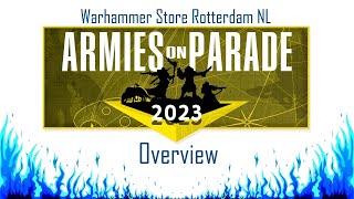 Warhammer Store Rotterdam  Armies on Parade 2023  Overview [upl. by Notnats]