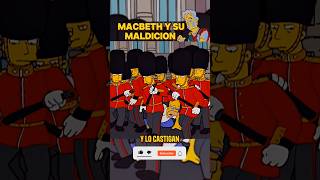 La obra de macbeth simpsons resumen teloresumo telocuento [upl. by Elinad261]